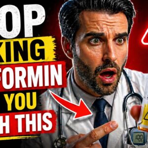 Stop Taking Metformin Until You Watch This
