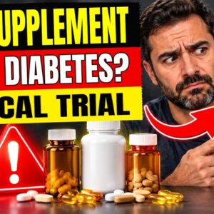 Warning! This Supplement Was Linked to MORE Diabetes in a Clinical Trial