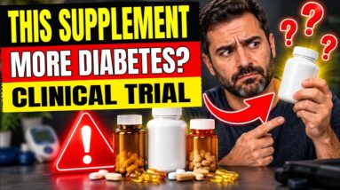 Warning! This Supplement Was Linked to MORE Diabetes in a Clinical Trial